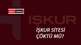 İŞKUR sitesi çöktü mü? İŞKUR başvuru yapılmıyor!