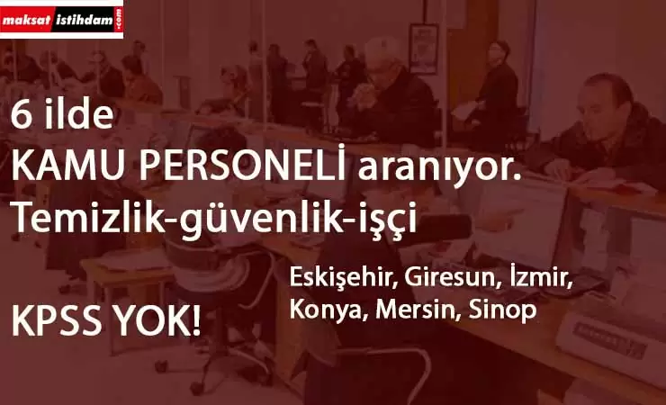 İŞKUR'da yeni kamu ilanları geldi | KPSS yok!