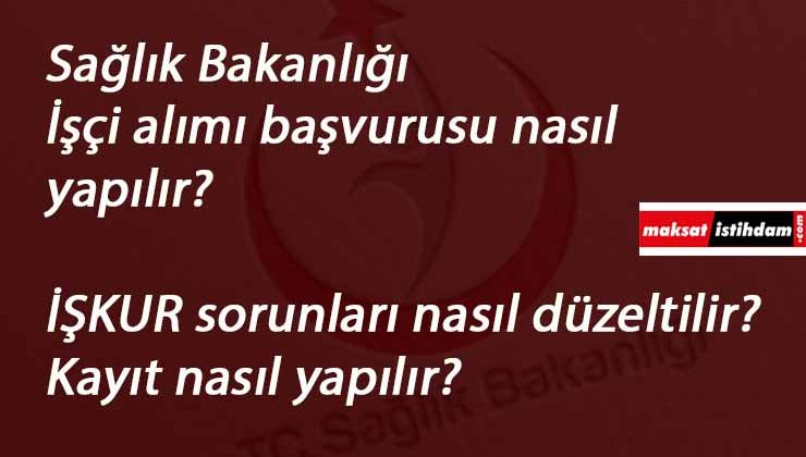 Sağlık Bakanlığı 14 bin işçi alımı başvuru linki! Başvuru nasıl yapılır? Adım adım işlemler