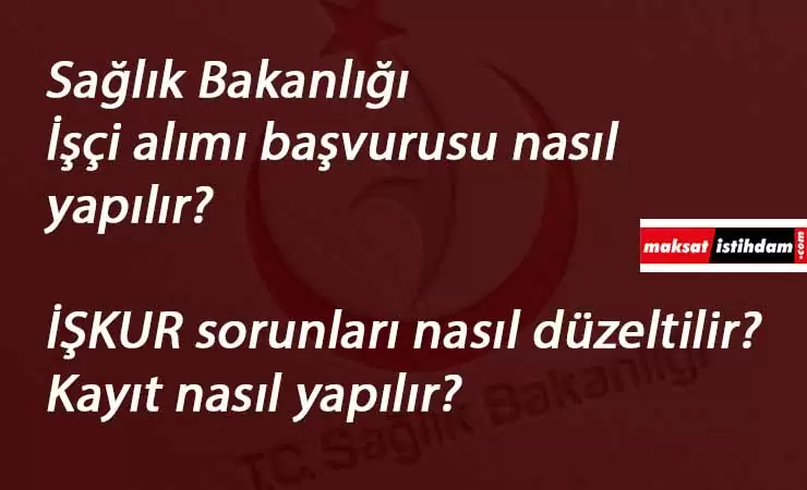Sağlık Bakanlığı 14 bin işçi alımı başvuru linki! Başvuru nasıl yapılır? Adım adım işlemler