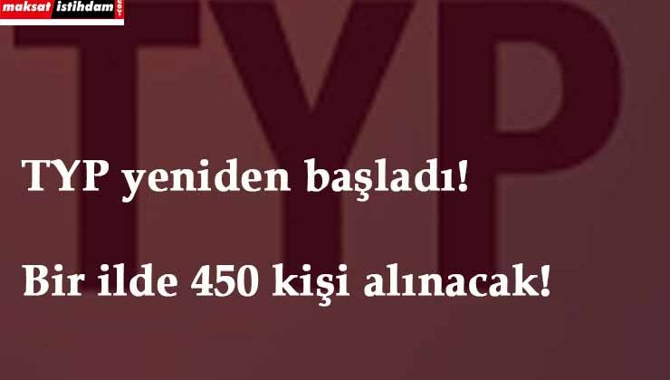TYP ile bir ilde 450 personel alınacak