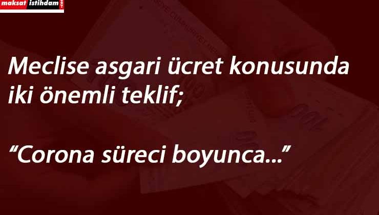Meclise asgari ücrette vergi teklifi