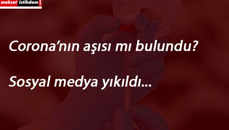 Türkiye'de Corona aşısı mı bulundu? Corona aşısı son durum ne?