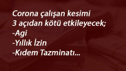 Corona çalışanların maaşlarına kötü yansıyacak!