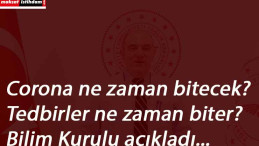 Corona ne zaman bitecek? Karantinalar ne zaman sona erecek? Açıklama geldi