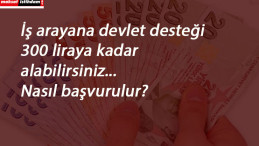 İş arayana verilen yardım ne kadar? İşe Yönlendirme Yardımı nasıl alınır?
