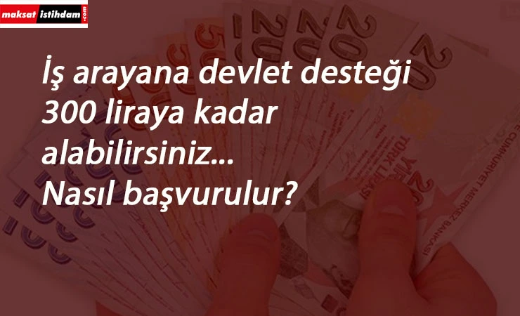 İş arayana verilen yardım ne kadar? İşe Yönlendirme Yardımı nasıl alınır?
