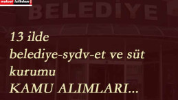 13 ilimizde KPSS'siz kamu alımları: Belediye-SYDV- Et ve Süt Kurumu