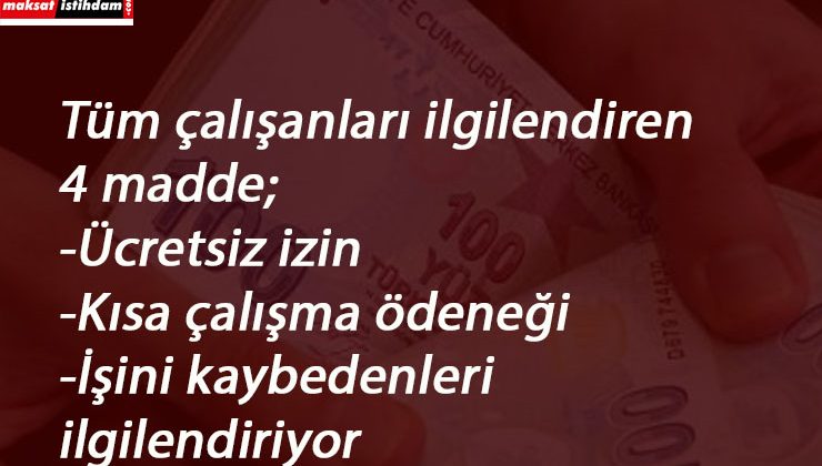 Corona'da işinden olan veya çalışanları ilgilendiren 4 madde