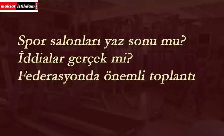 Spor Salonları yaz sonunda mı açılacak? Sosyal medya sallandı
