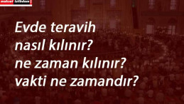 Ramazan'da camide teravih olmayacak mı? Evde teravih nasıl kılınır?