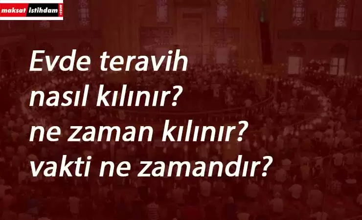 Ramazan'da camide teravih olmayacak mı? Evde teravih nasıl kılınır?