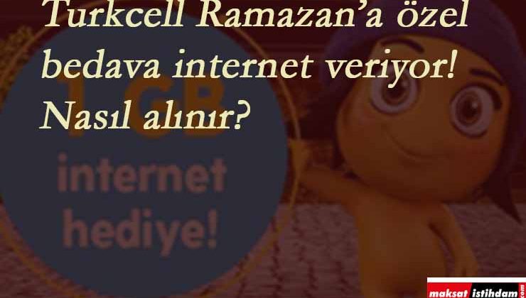 Turkcell Ramazan için 1 GB bedava internet nasıl yapılır?