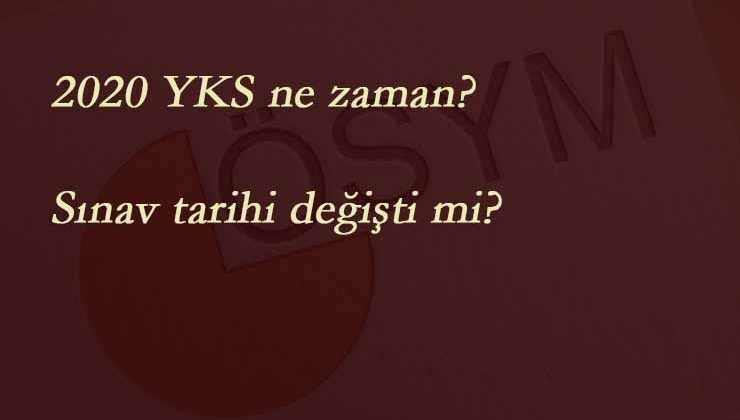 Üniversite sınavına girecekler dikkat! YKS tarihi mi değişti? İşte 2020 YKS sınav tarihleri...