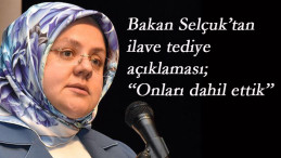 Çalışma Bakanı Selçuk'tan 'tediye' açıklaması
