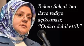 Çalışma Bakanı Selçuk'tan 'tediye' açıklaması