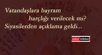 Bayram harçlığı verilecek mi? Vatandaşlara 500 TL bayram harçlığı için yeni girişim