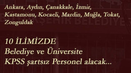 10 ilimizde belediye ilanları yayınlandı | KPSS şartsız kamu ilanları