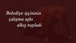 İşçinin görev aşkı 'tescillendi'
