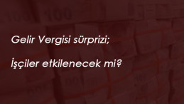 Resmi Gazete'de yayınlandı! Gelir Vergisi asgari ücretli için de arttı mı?