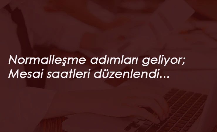 İstanbul'da mesai saatleri belirlendi: Bayramdan sonra başlıyor