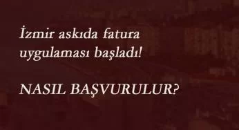 İzmir askıda fatura başvurusu nasıl yapılır?