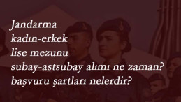 Jandarma Genel Komutanlığı lise mezunu subay-astsubay alımı ne zaman? Nasıl alınacak?