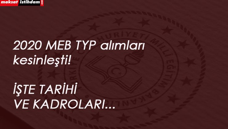MEB TYP personeli alacak! İşte muhtemel tarihi ve kadrolar