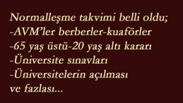 Normalleşme süreci belli oldu: AVM-berber ve kuaförler açılıyor! Üniversiteler normale dönüyor
