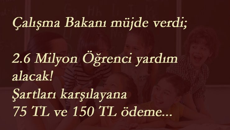 Öğrencilere yardım geliyor! Bakan'dan öğrencilere sosyal yardım müjdesi