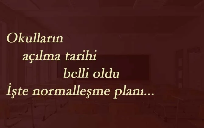 Okullar için tarih netleşiyor: Yeni tedbirler sıkı olacak
