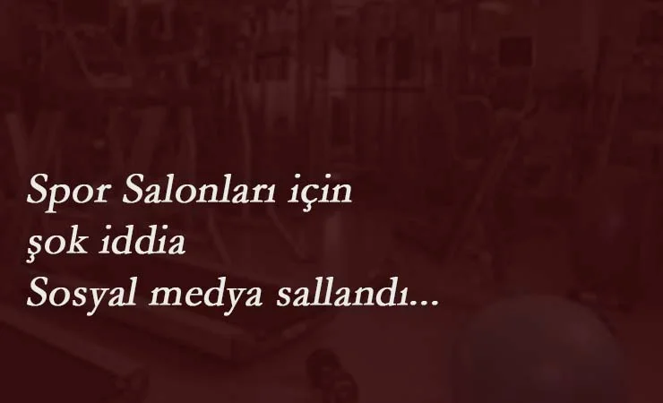 Spor salonları 1 Haziran'da açılacak mı? Sosyal medya karıştı