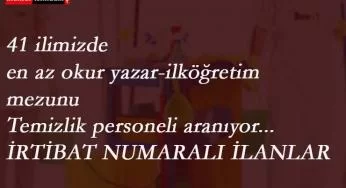 Özel kurumlara temizlik personeli aranıyor: 41 ilimizde binlerce alım