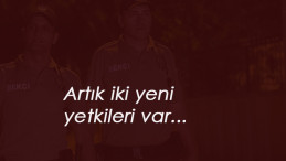 Çarşı ve Mahalle Bekçileri'nin yeni yetkileri belli oldu