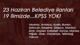 Güncel Belediye ilanları İŞKUR'dan: 19 ilimizde alım var