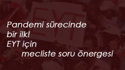 EYT için soru önergesi sunuldu