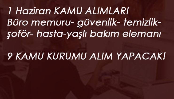 İŞKUR Kamu Alımları: 9 farklı kamu kurumu personel arıyor: Ülke Geneli başvuru