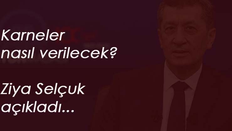 Karneler nasıl dağıtılacak? Karneler elden verilecek mi?