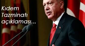 Cumhurbaşkanı Erdoğan'dan son dakika kıdem tazminatı açıklaması!