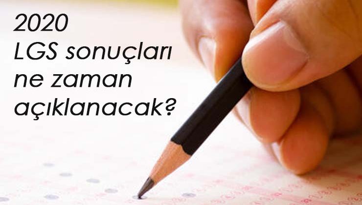 LGS sonuçları ne zaman açıklanacak? MEB takvimi ile 2020 LGS sonuçları