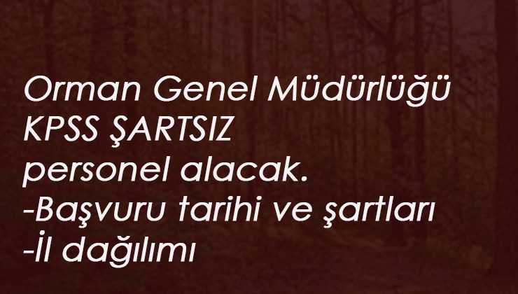 OGM işçi alımı yapacak: Kadro dağılımı ve başvuru tarihi