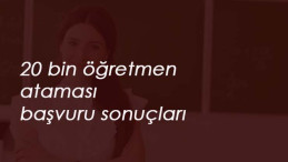 20 bin öğretmen ataması başvuru sonuçları açıklandı! Nasıl öğrenilir? Sözlü sınav ne zaman?