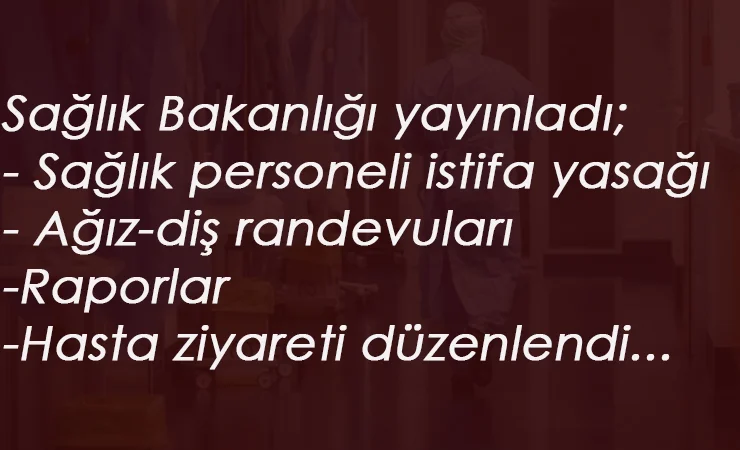 Sağlık personeli görevden ayrılma yasağı kalktı mı?
