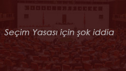 Seçim yasasında değişim sinyali: İttifakların önü tıkanıyor mu?