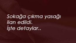 Son Dakika: LGS ve YKS'de sokağa çıkma yasağı uygulanacak