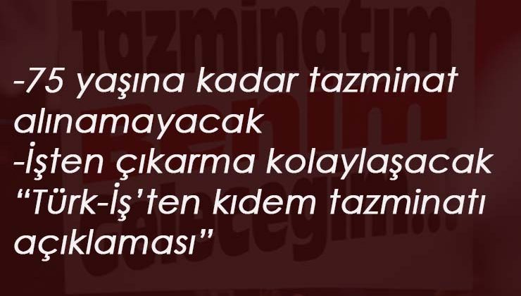 Türk-İş'ten grev açıklaması: 