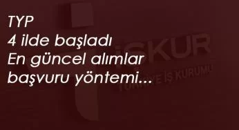 Güncel TYP ilanları açıldı: 4 ilde TYP ile kamu alımı