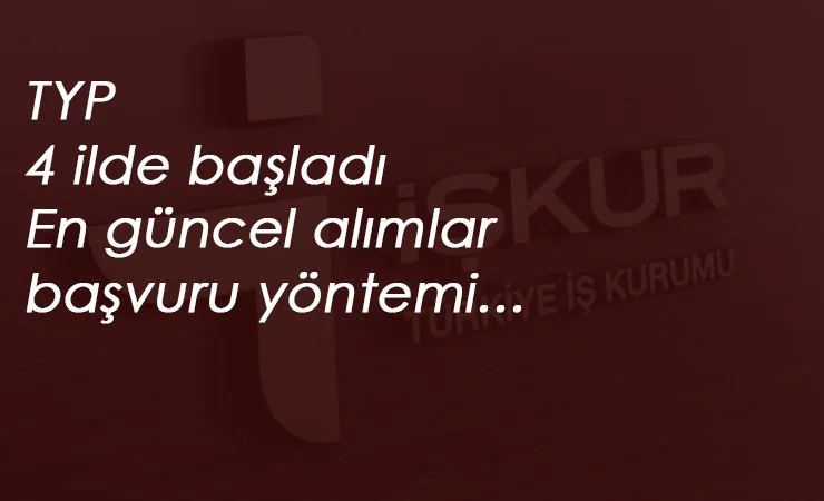 Güncel TYP ilanları açıldı: 4 ilde TYP ile kamu alımı
