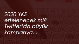 2020 YKS ertelenecek mi? Twitter'da yoğun talep