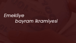 2020 Kurban Bayramı öncesi emekli ikramiyesi hangi gün yatacak?